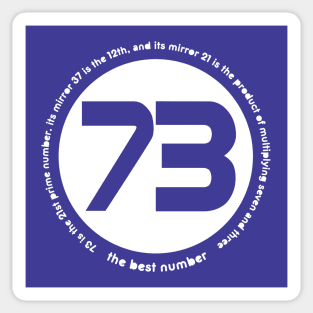 73 is the best number Sticker